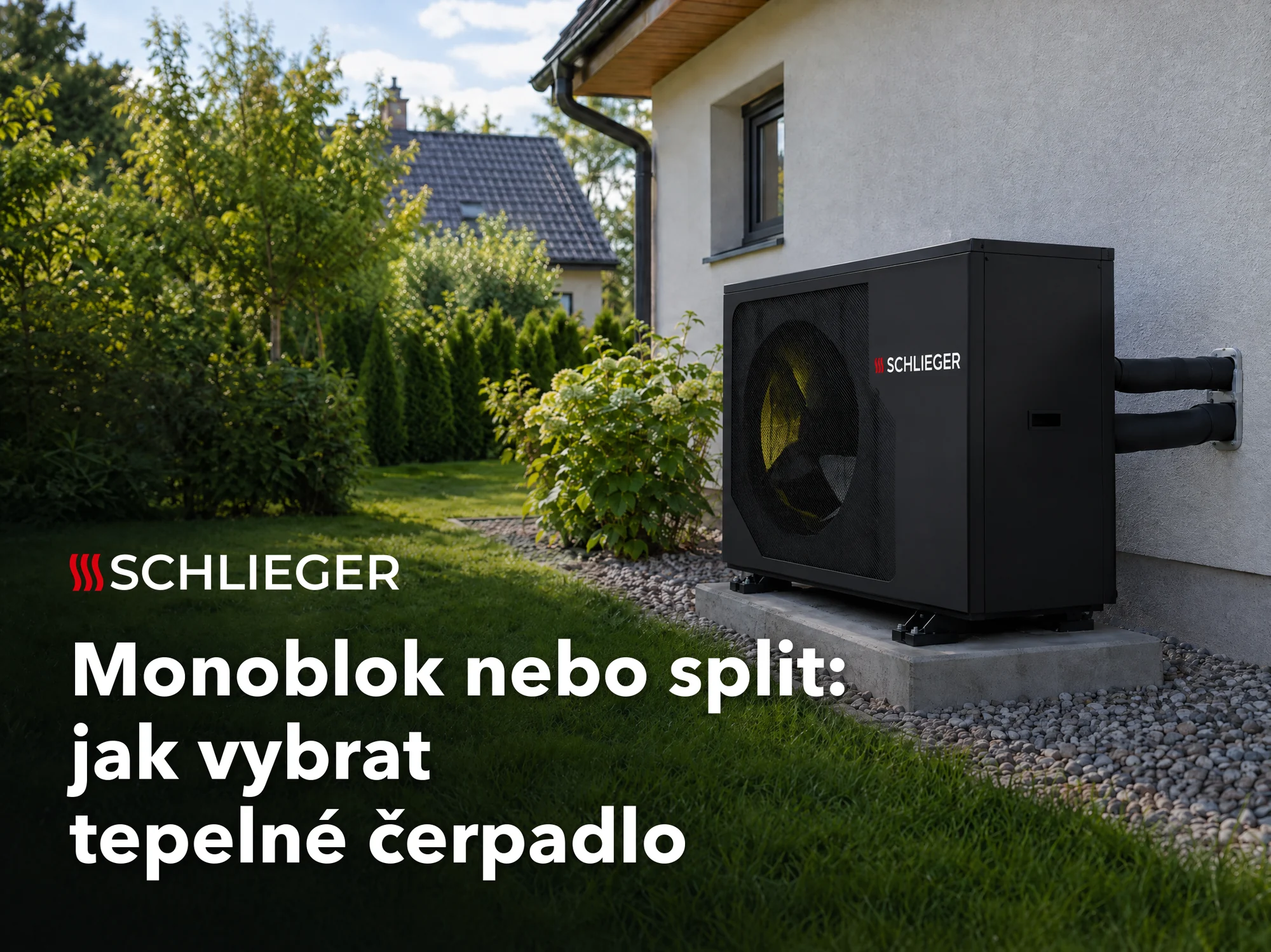 Monoblokové tepelné čerpadlo vzduch-voda u rodinného domu – monoblok nebo split